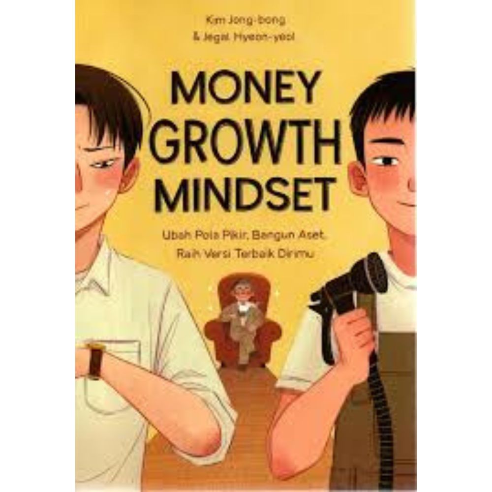 Resensi Buku Money Growth Mindset yang Mengajak Kita Mengubah Cara Pandang soal Uang